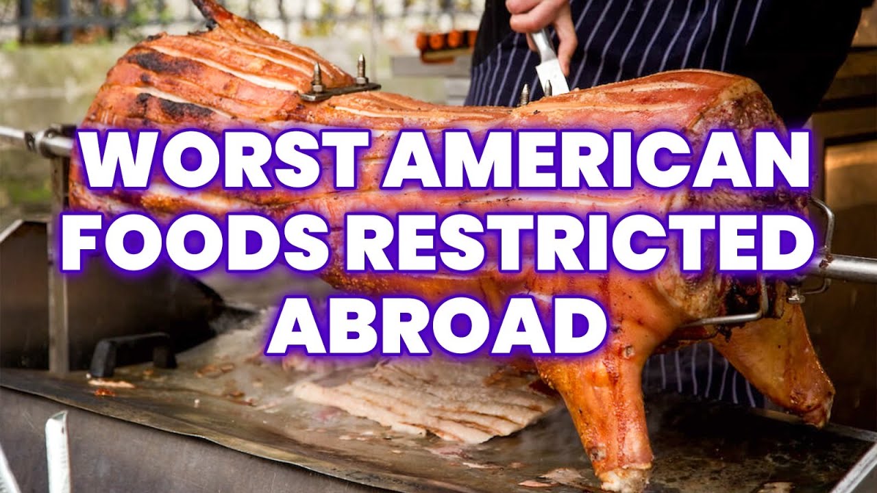 Stop Eating This! 11 Everyday American Foods Banned Abroad