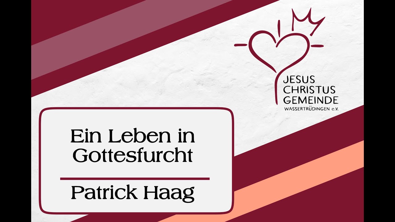 JCGW Predigt am 21.12.2025 I Ein Leben in Gottesfurcht I Patrick Haag