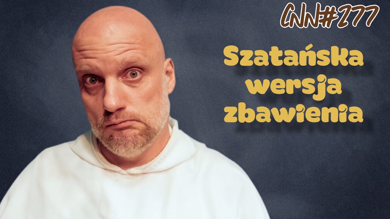 CNN [#277] Szatańska wersja zbawienia