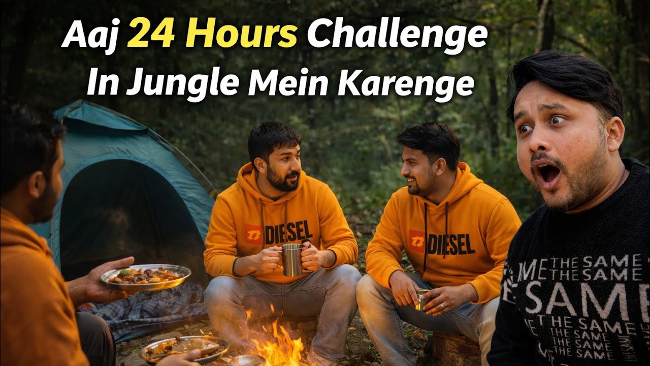 We will do a 24-hour survival challenge in the forest today “