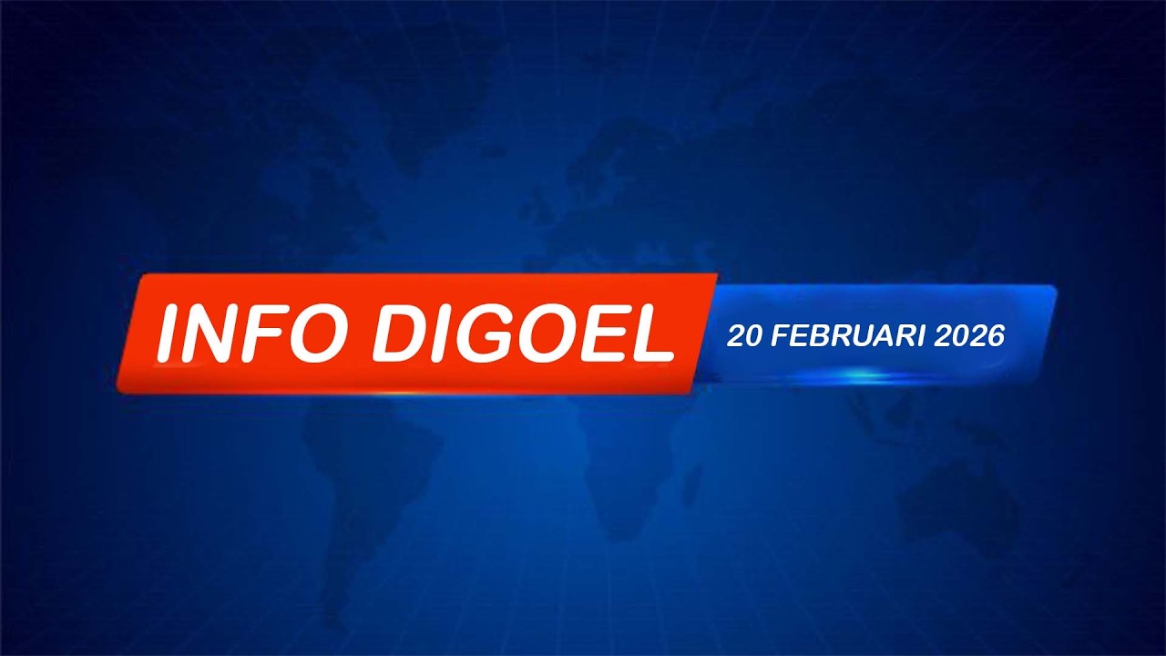 INFO DIGOEL : 20 FEBRUARI 2026