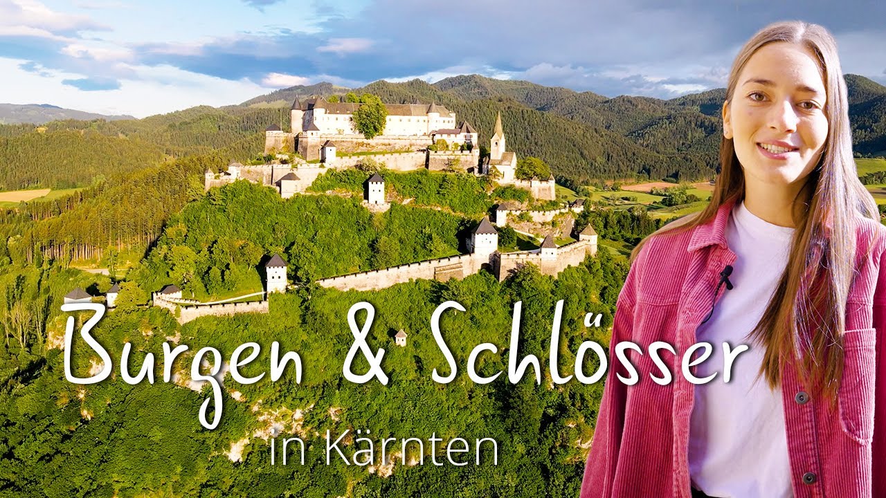 Die 5 schönsten Burgen und Schlösser in Kärnten | Österreich