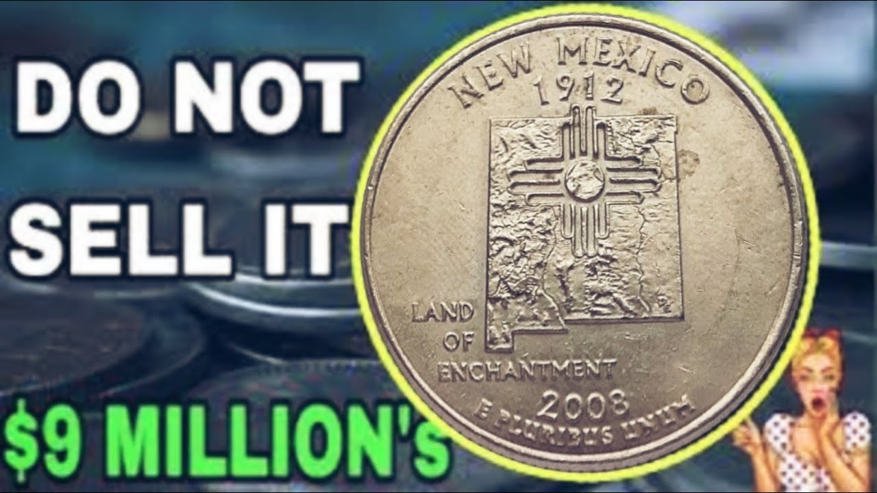 How Much Is a 2008 New Mexico state Quarter Worth? You&rsquo;ll Be Surprised!