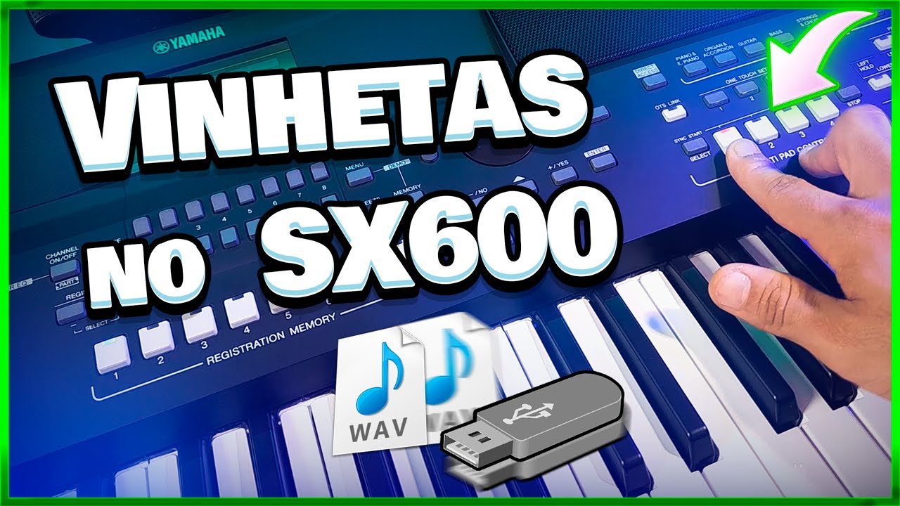 APRENDA AGORA‼️‼️ A USAR VINHETAS NO PSR SX600, SIMPLES E DESCOMPLICADO❗
