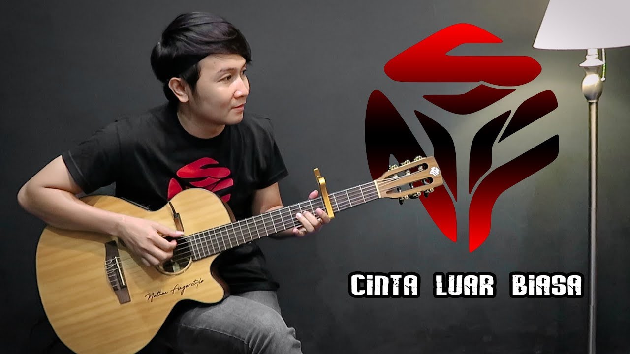 Cinta Luar Biasa - Nathan Fingerstyle Guitar Cover