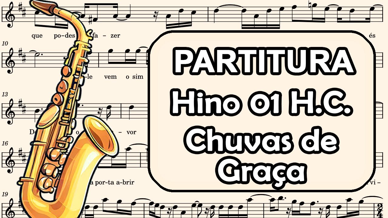 Hino 01 H.C - Chuvas de Graça - Partitura para Sax Alto, Sax Barítono e Requinta