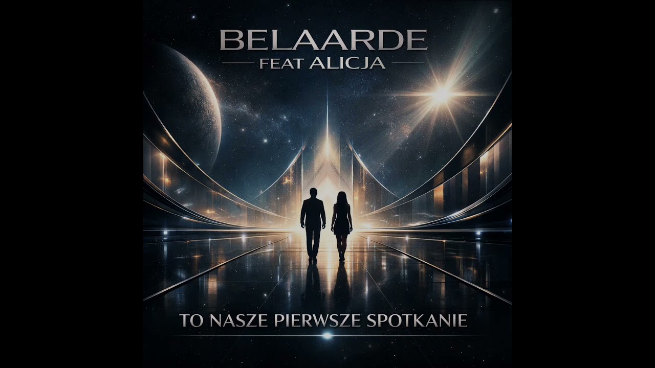 BELAARDE FEAT ALICJA - TO NASZE PIERWSZE SPOTKANIE 