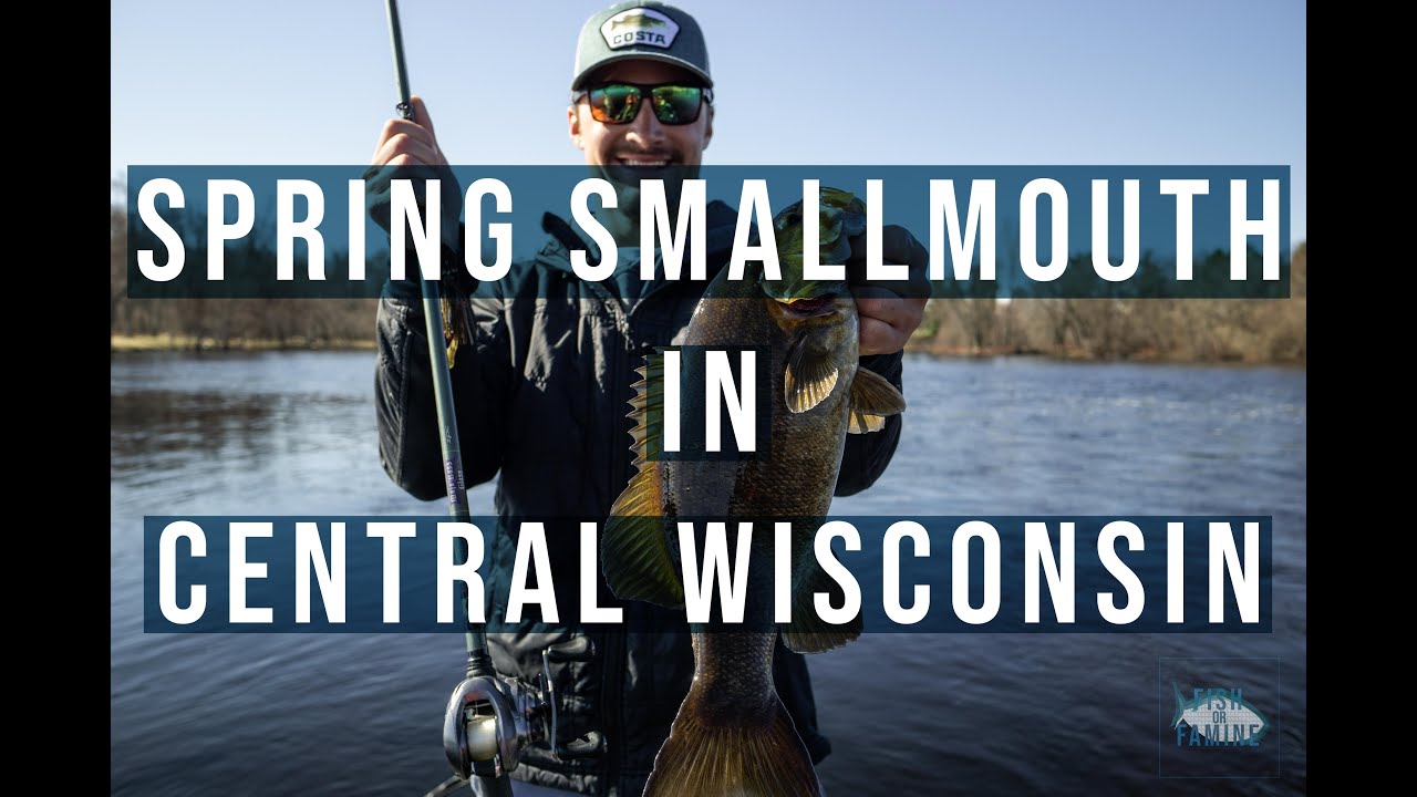 Spring Smallmouth Fishing on Central Wisconsin River Systems