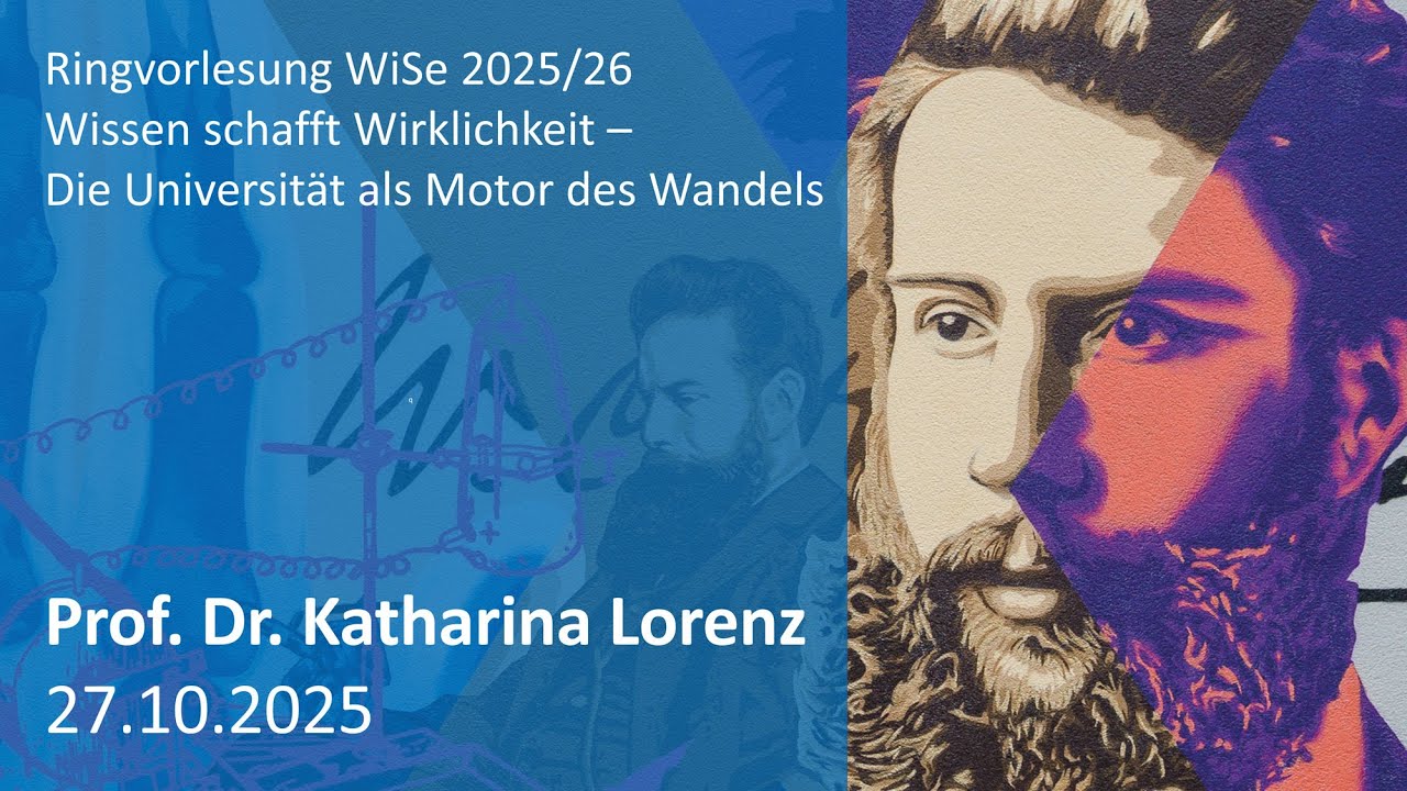 Ringvorlesung der Präsidentin der JLU: Prof. Dr. Katharina Lorenz