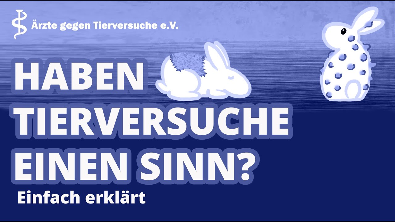Sinn oder Unsinn Tierversuche? - Was man dar&uuml;ber wissen sollte
