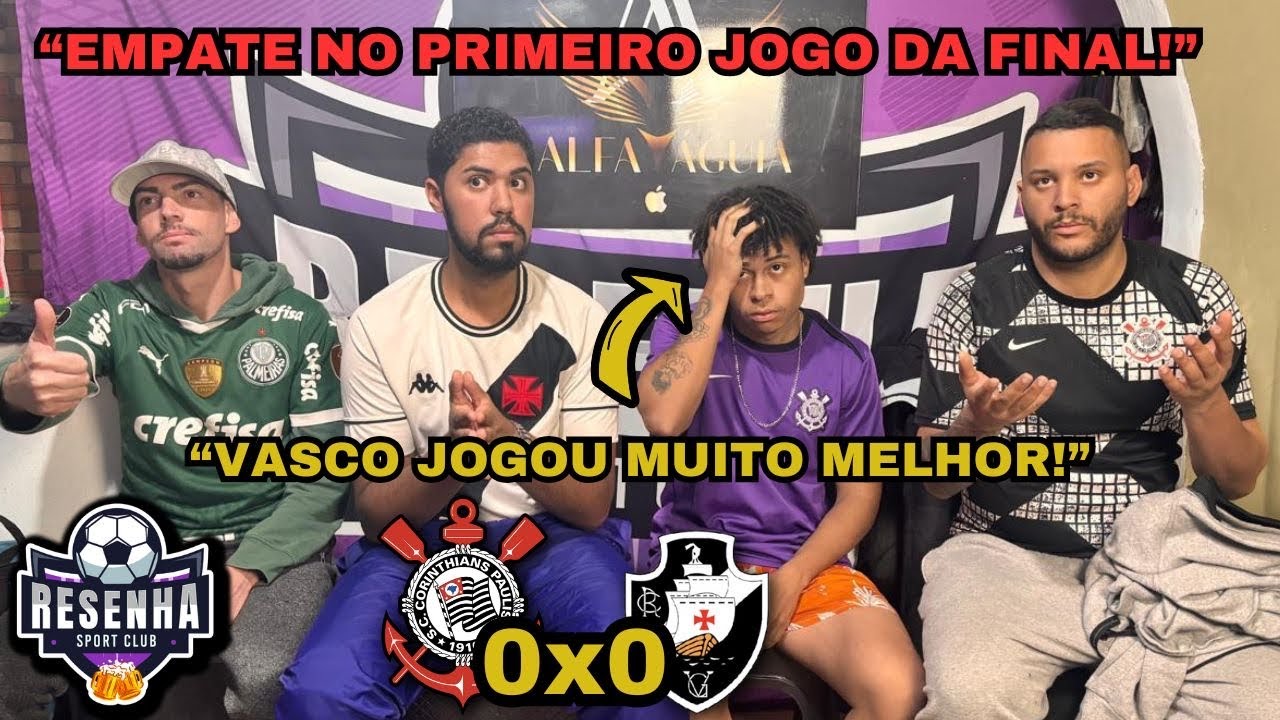 CORINTHIANS 0x0 VASCO (REACT) GOLS & MELHORES MOMENTOS! FINAL COPA DO BRASIL 2025