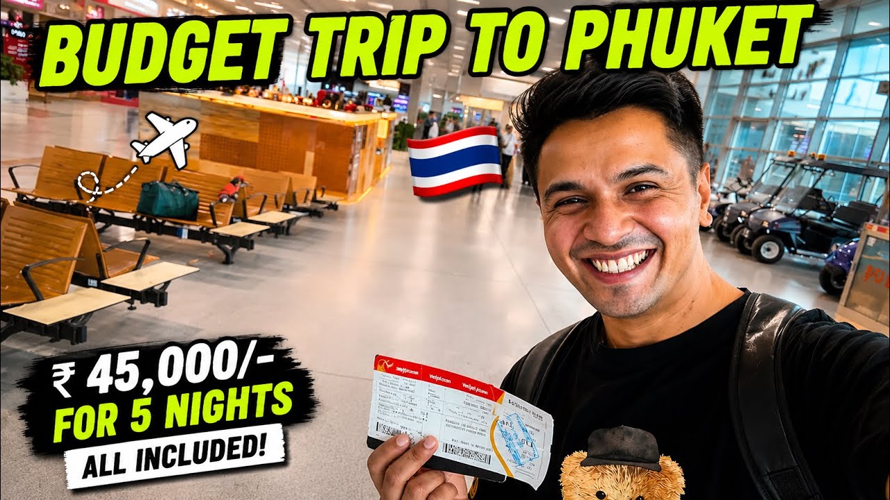 INDIA TO PHUKET, THAILAND | BUDGET TRIP | LATEST TRAVEL UPDATE | FREE VISA | 2025