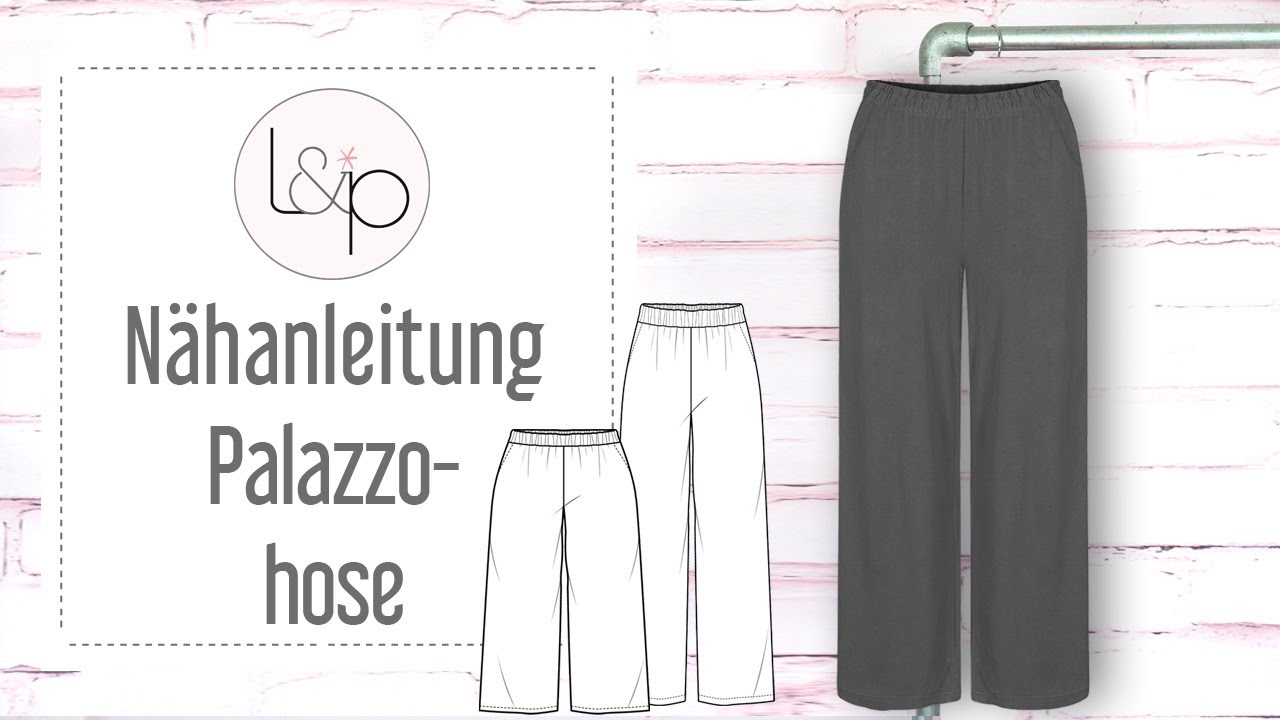 Nähanleitung Palazzohose - eine weitgeschnittene Hose mit Gummibund nähen