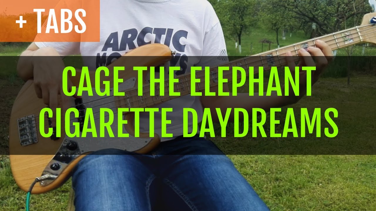 Cage the Elephant - Cigarette Daydreams (Bass Cover with TABS!)