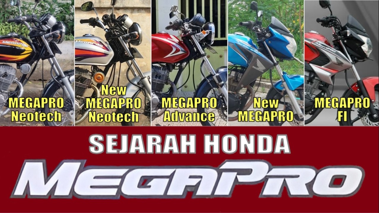 SEJARAH EVOLUSI MEGAPRO (1999 - 2018) full edition