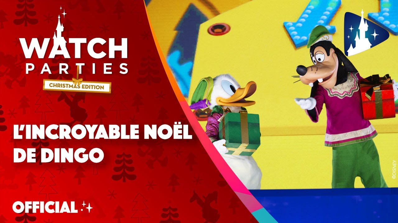 Disneyland Paris Watch Parties - L'incroyable Noël de Dingo🎄🌟