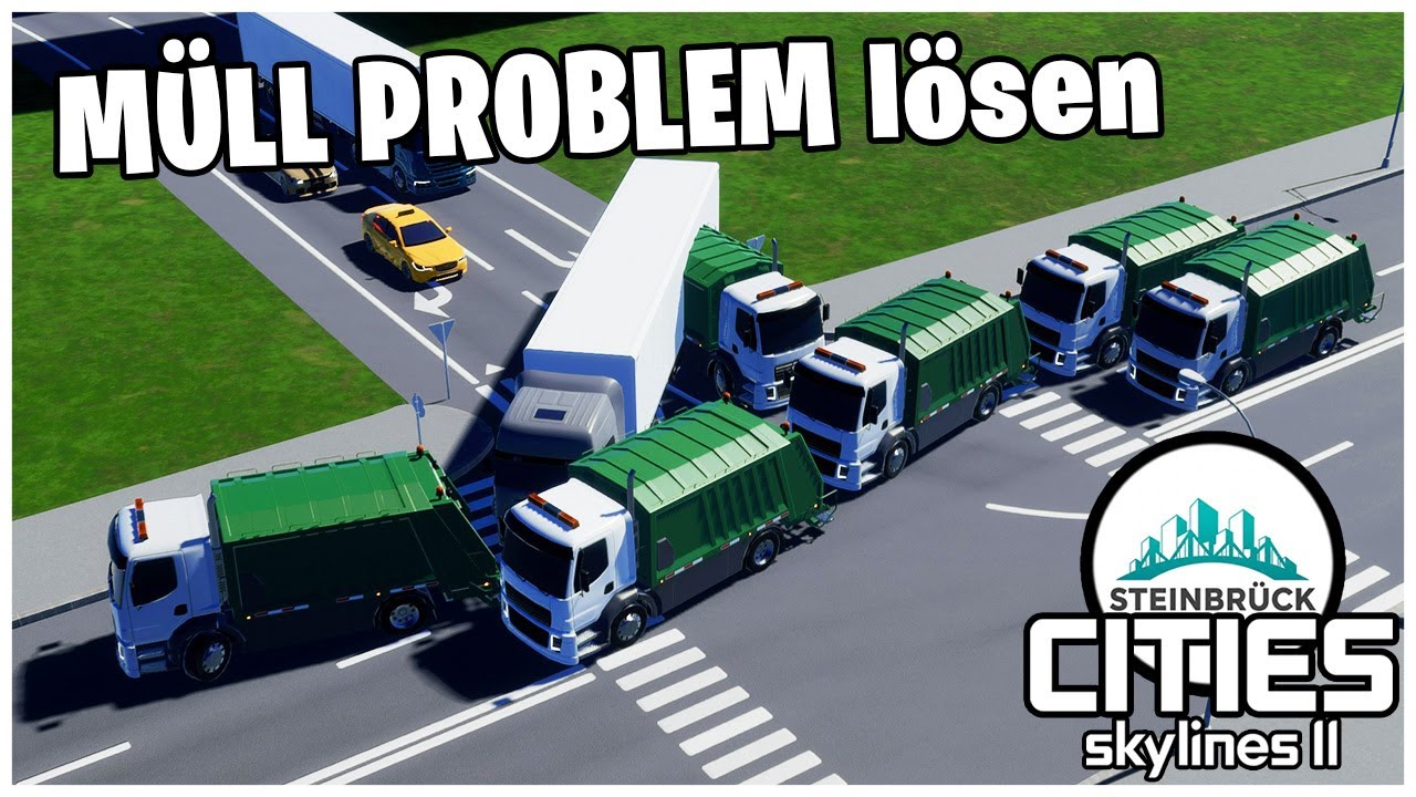 Wir kämpfen mit dem Müll | #citiesskylines2 Steinbrück 78