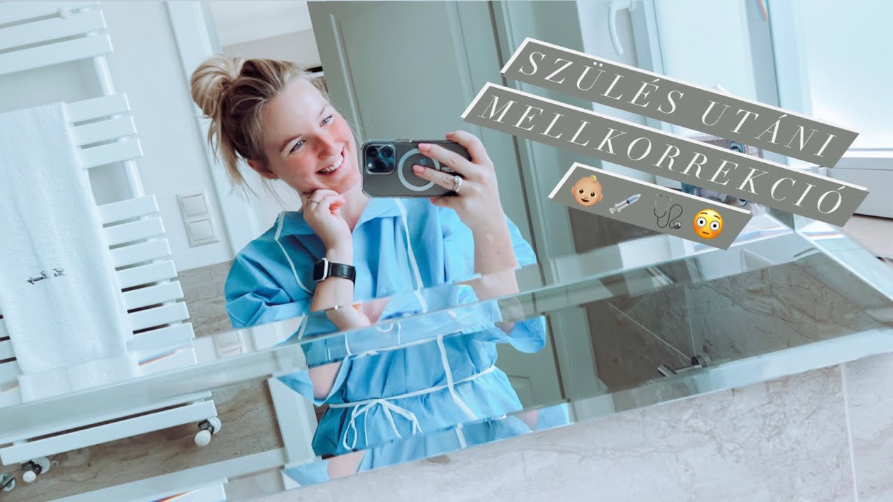 SZÜLÉS UTÁNI MELLPLASZTIKA 👶🏼💉🩺💖  -   Cintia Nunkovics