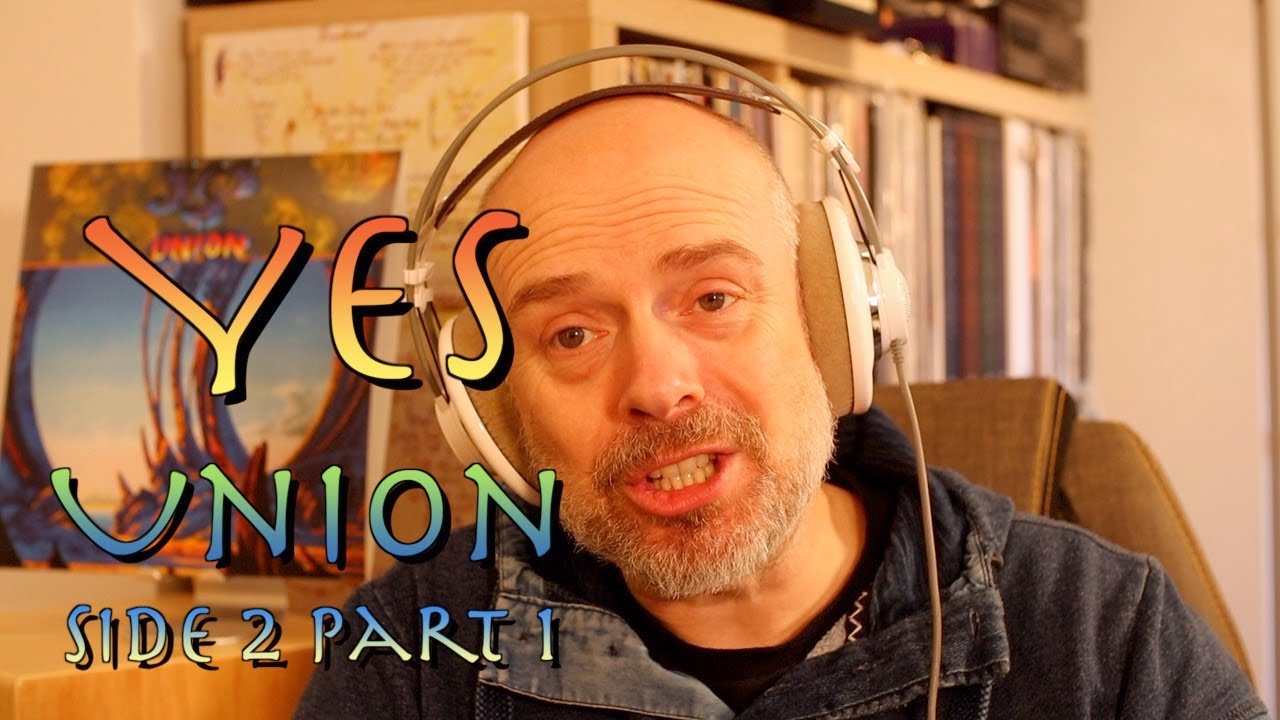Listening to YES: Union, Side 2 Part 1