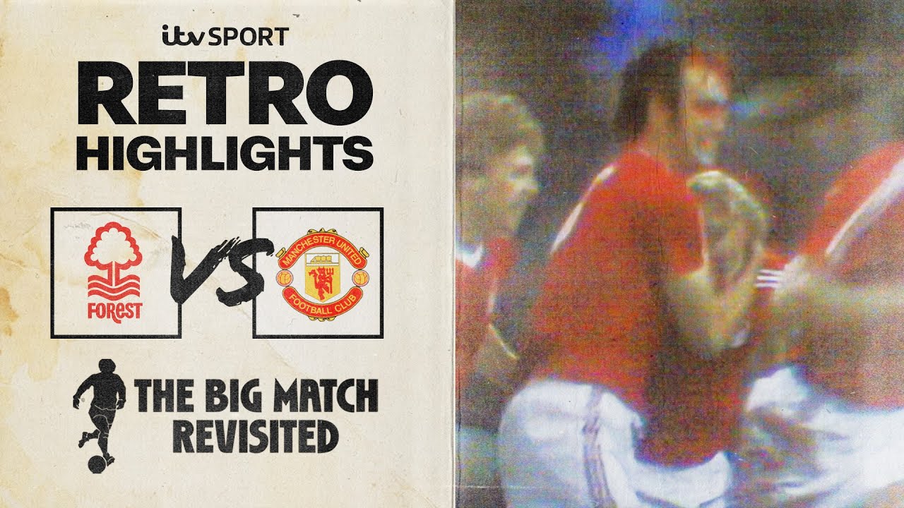 RETRO HIGHLIGHTS: Nottingham Forest v Manchester United | November, 1977 | The Big Match Revisited