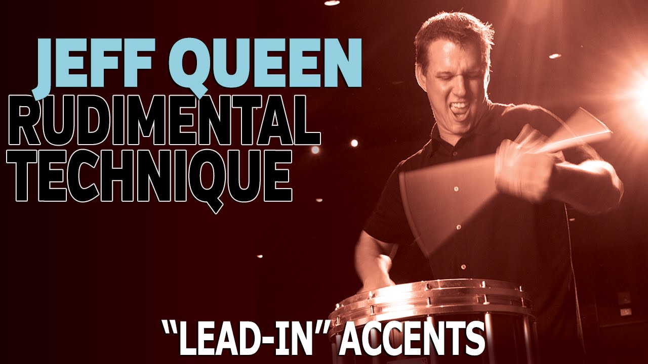 Jeff Queen Lesson Series: &ldquo;Lead-in&rdquo; accents