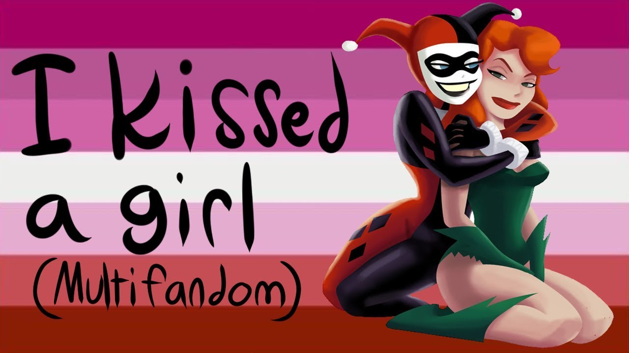 I kissed a girl (Multifandom)