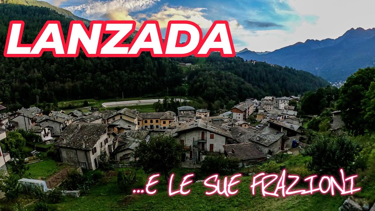 Girovagando tra le frazioni di Lanzada: un viaggio tra natura e tradizione