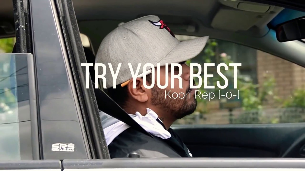 KOORI REP - Try Your Best