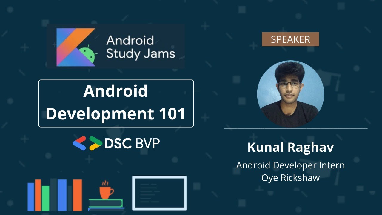 Android Study Jam: Android Development 101 | DSC BVP