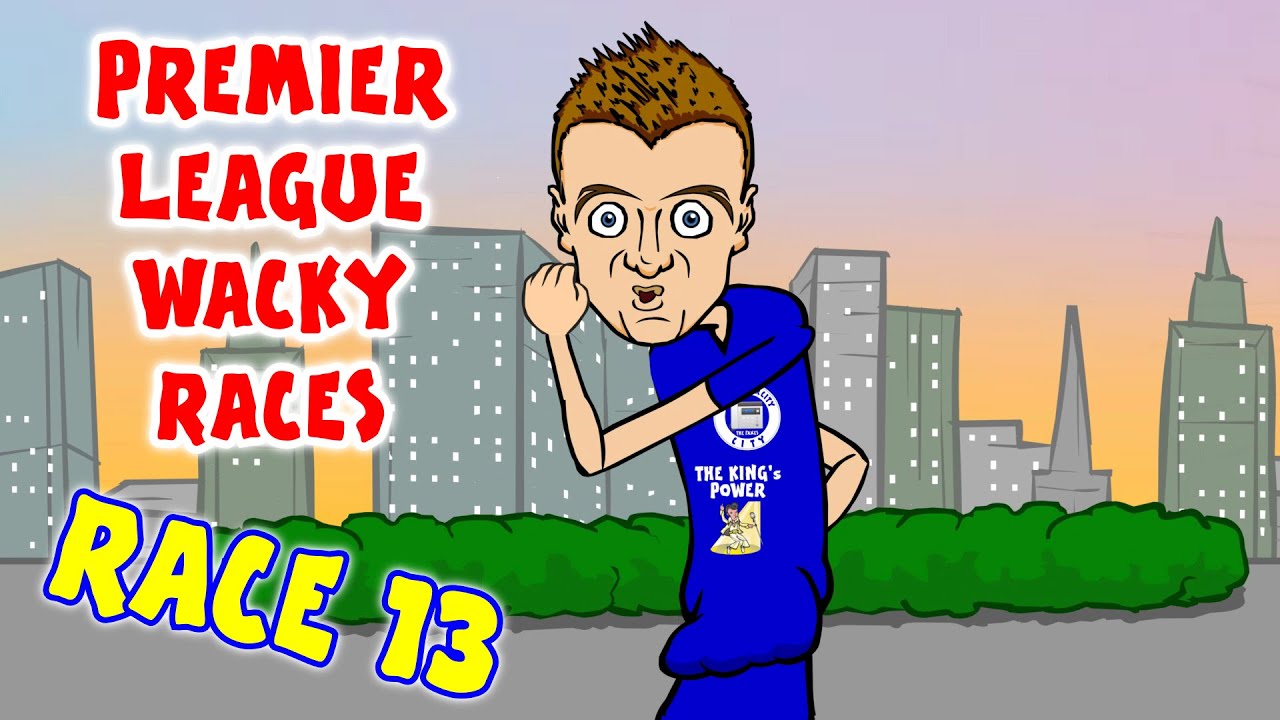 RACE 13 Premier League Wacky Races (Man City 1-4 Liverpool Vardy Record breaker)