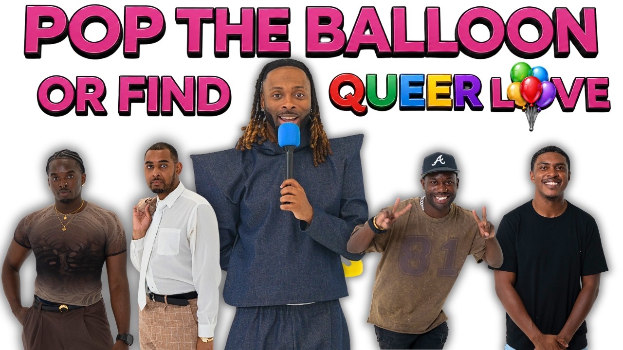 Ep 24: Pop The Balloon or Find QUEER Love (ATL) | With Trackz