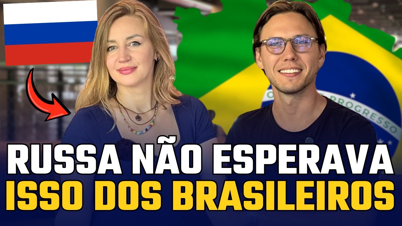 RUSSA 🇷🇺 revela o que mais SURPREENDEU vivendo no BRASIL 😳🇧🇷