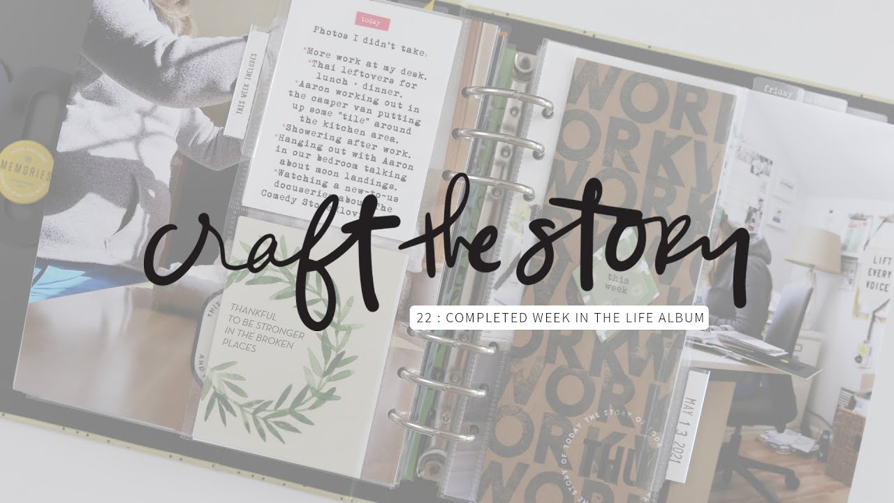 Week In The Life™ 2021 | Completed Album (Craft The Story Episode 22)