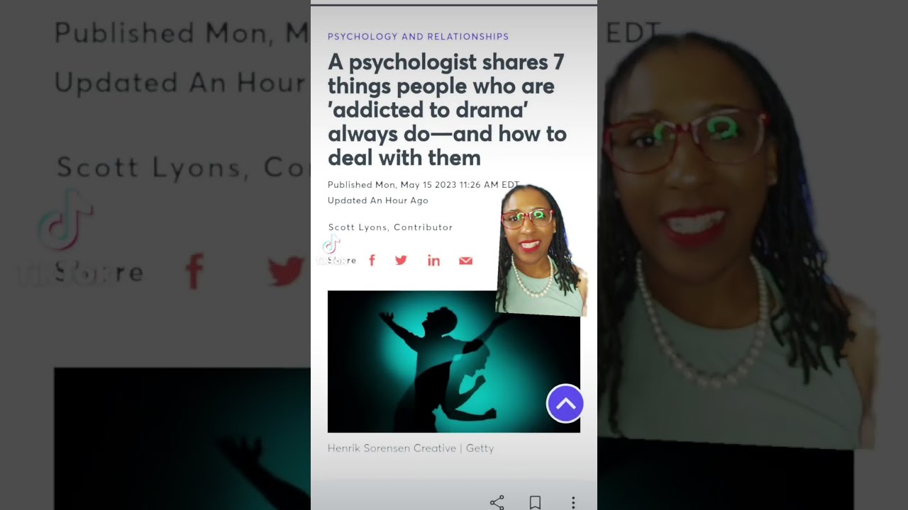 A psychologist shares things ppl who are addicted to drama do and how to deal with them