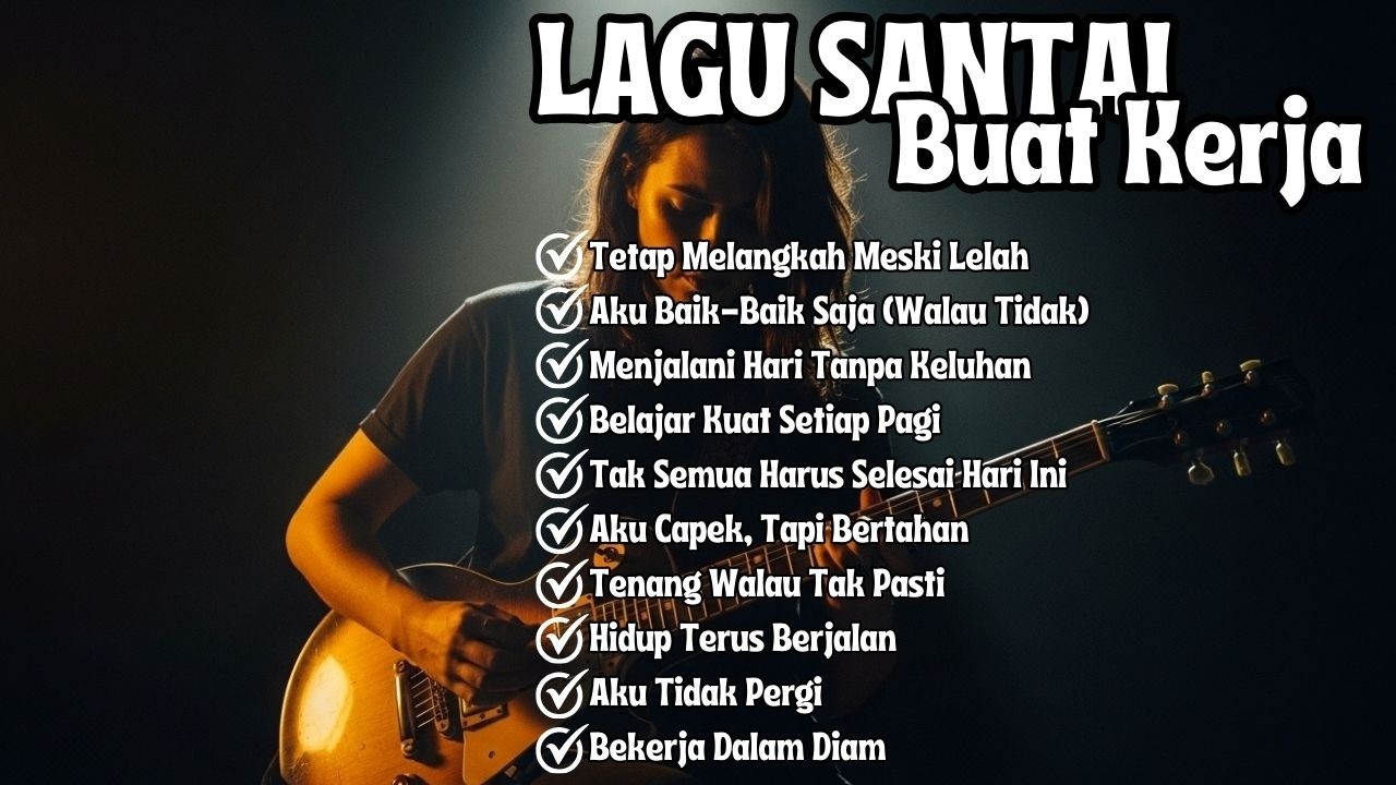 🎧 Musik Kerja Santai untuk Produktivitas 2026 | Slow Rock Mellow Full Album