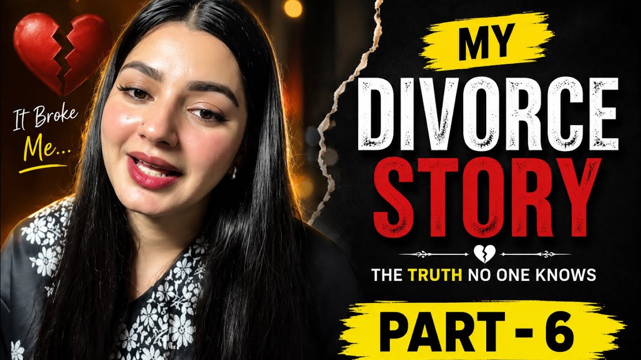 My Divorce story ( Part - 6 ) 