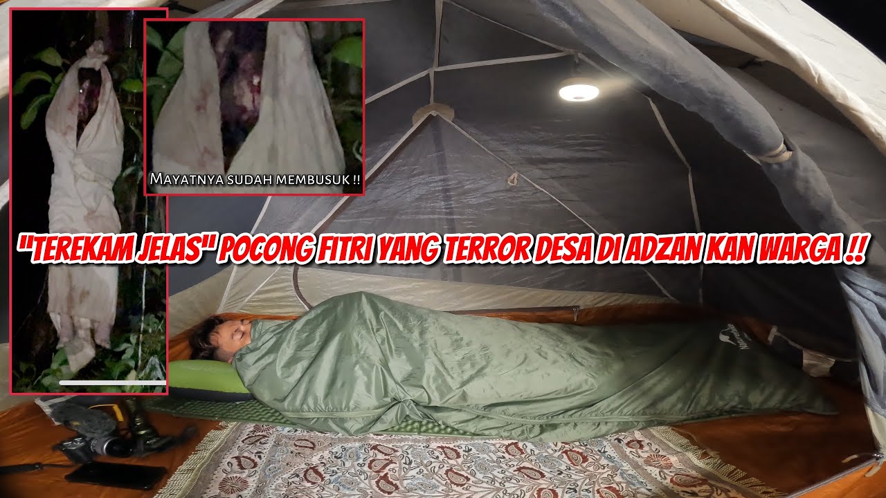 TERROR POCONG BUSUK FITRIANI~KEMBALI SOLO CAMPING KE TKP~WARGA SAMPAI DIINJAK POCONG SAAT TIDUR