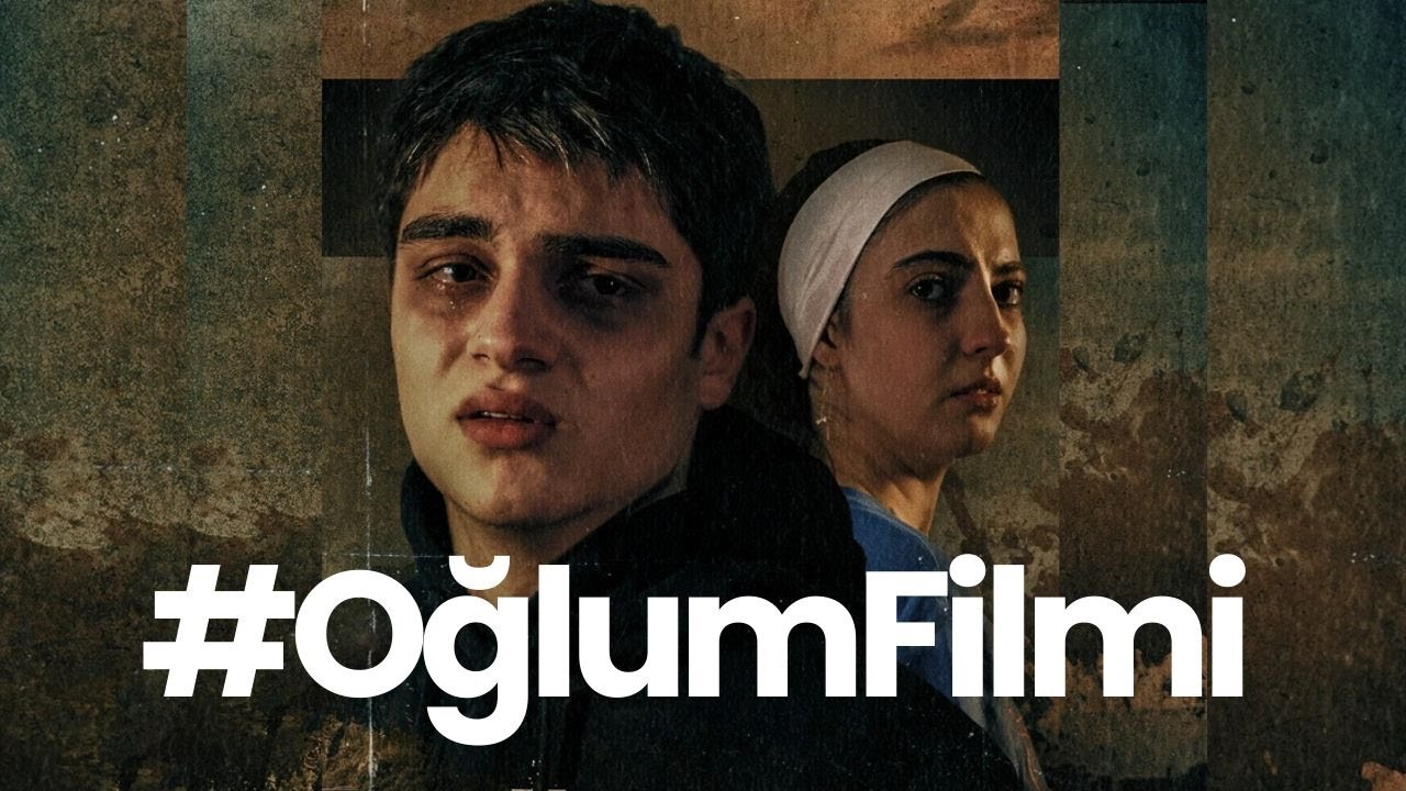 OĞLUM dram filmi