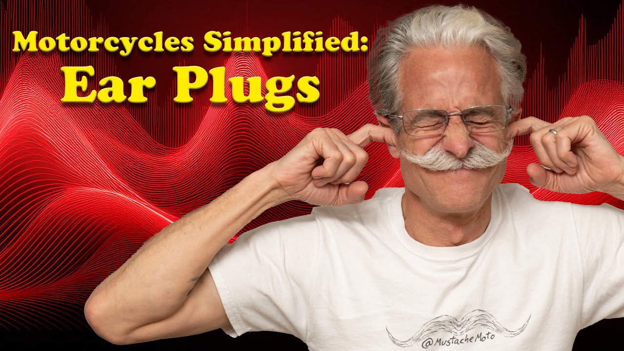 Motorcycles Simplified: The Best Earplugs And A Special Tip