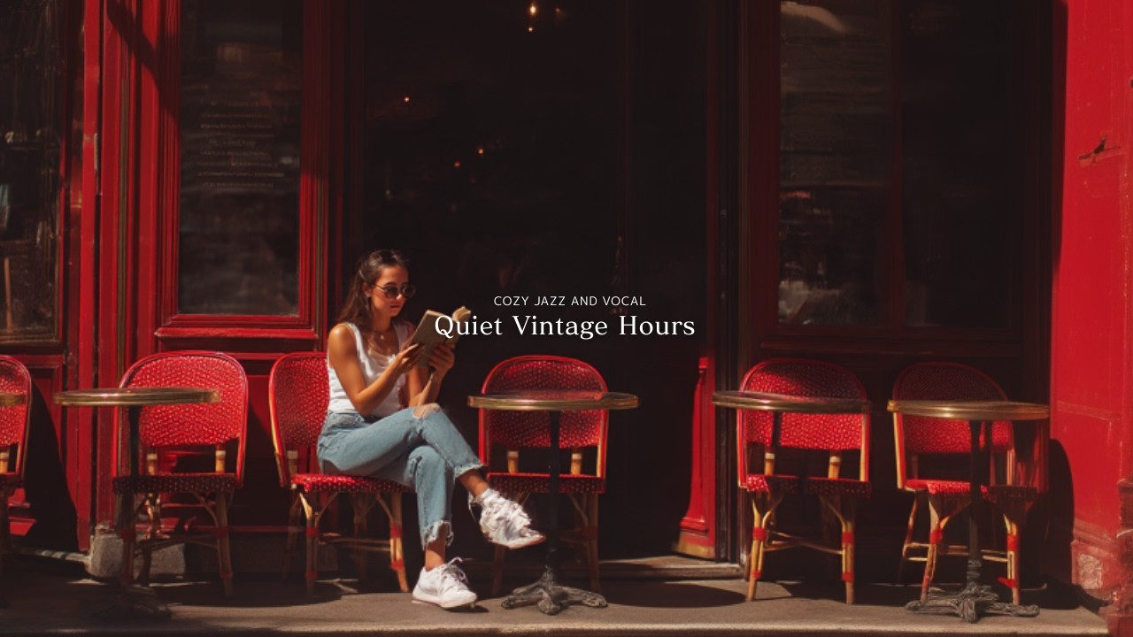 午後の光とカフェ時間、優しく流れる心地いいジャズ｜Cozy Vintage Jazz Playlist｜Quiet Vintage Hours