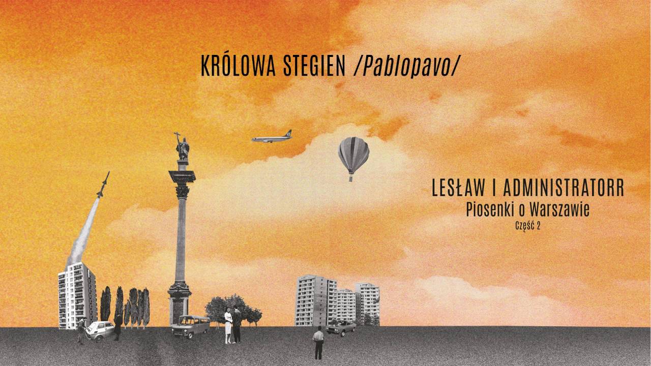 Lesław i Administratorr - Królowa Stegien (gościnnie Pablopavo)