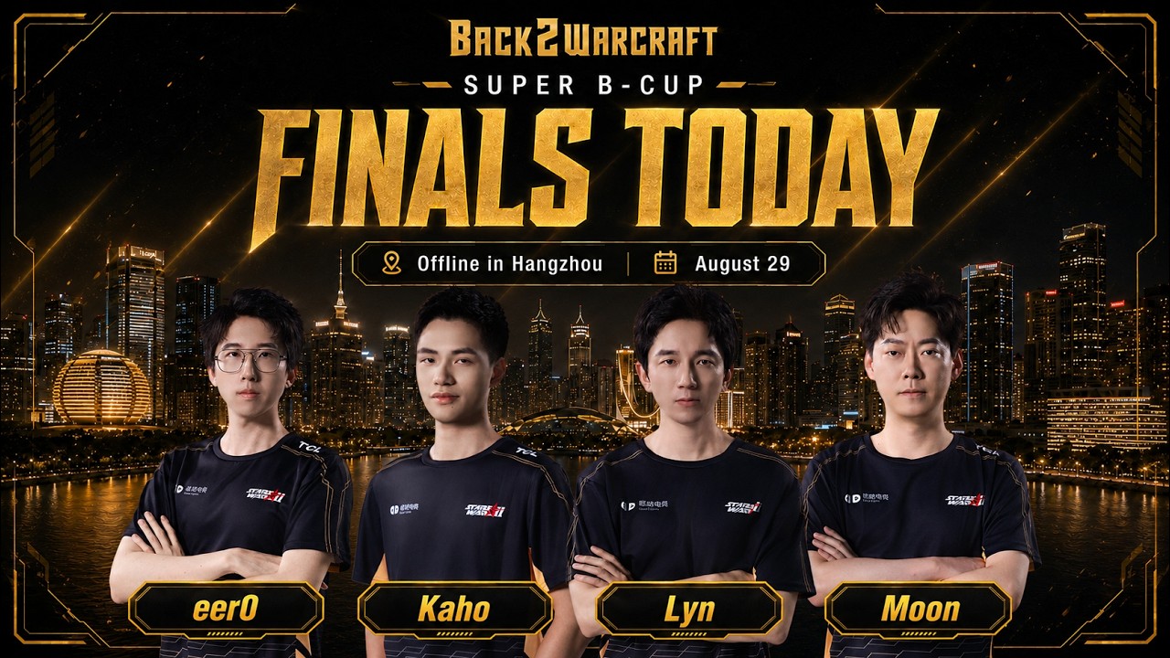 🔥 OFFLINE FINALS 🔥 LYN - MOON - EER0 - KAHO 🏆 $17,800 Super B-Cup in Hangzhou !raraland !OperaGX