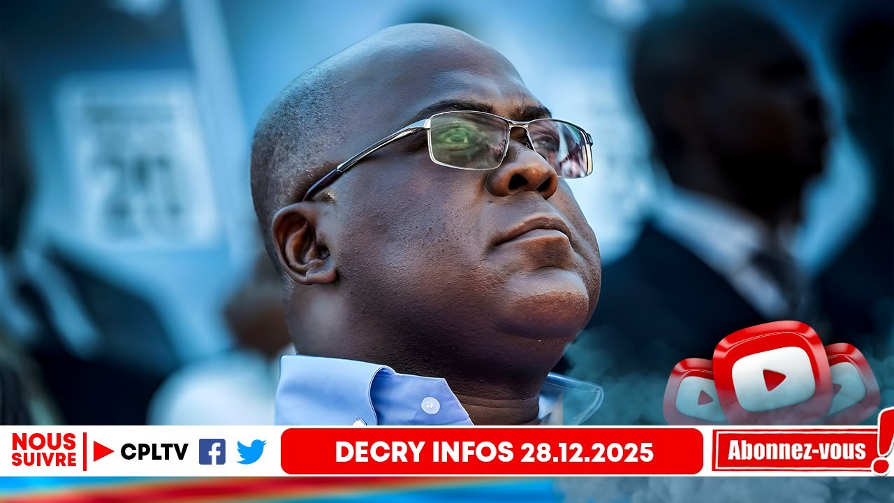 DECRY INFO 28.12.25,RDC,BIENTOT UN GENOCIDE,LE DECOR EST PLANTE.FATSHI,PLAN PR S'ETERNISER