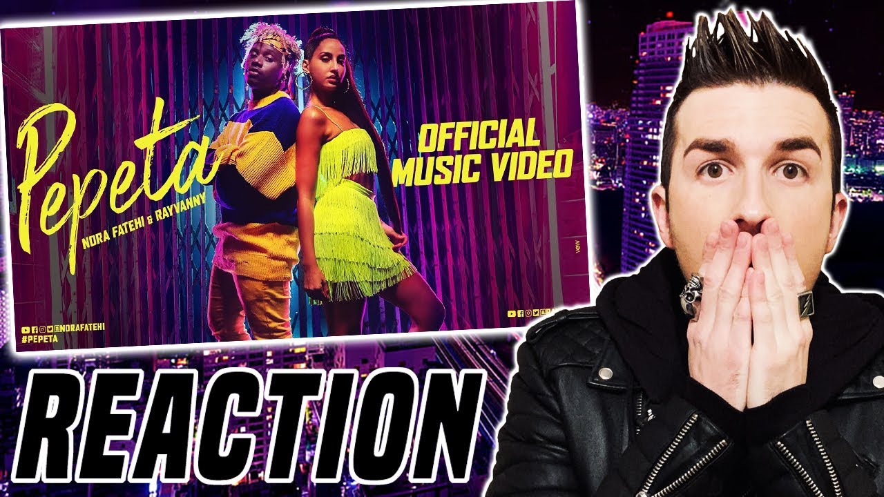 Pepeta - Nora Fatehi, Ray Vanny (EXCLUSIVE Music Video) | 2019 (REACTION!!!)
