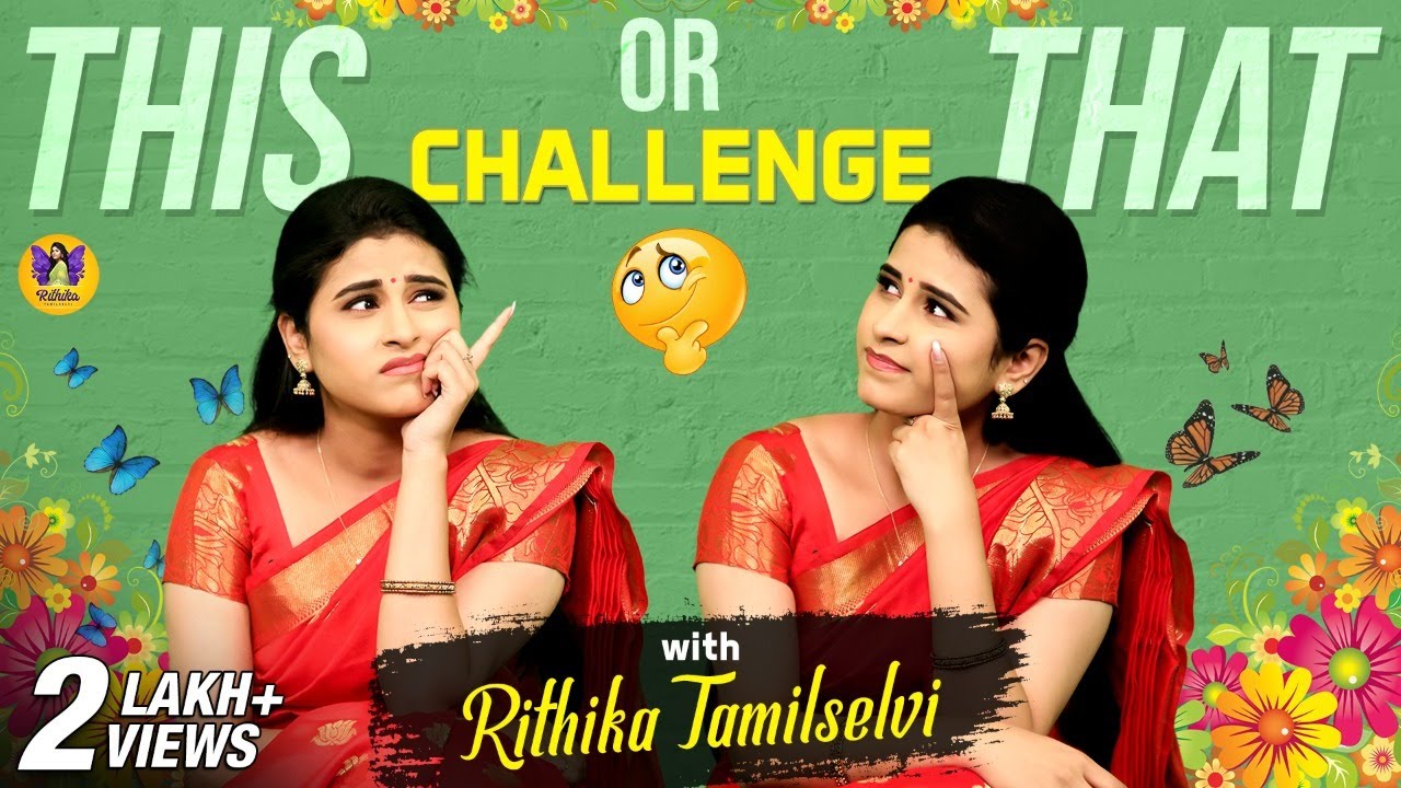 This Or That Challenge With Rithika Tamilselvi