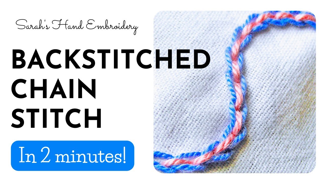 How to do Back Stitched  Chain Stitch