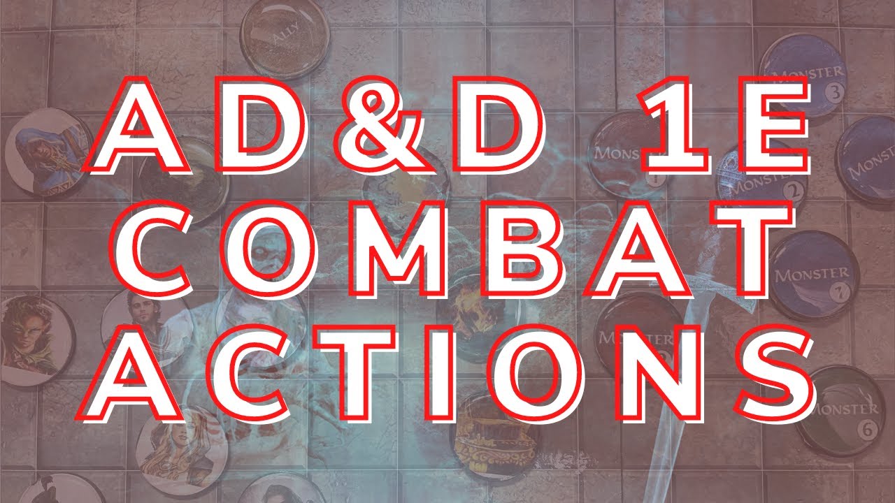 AD&D 1e Combat Actions