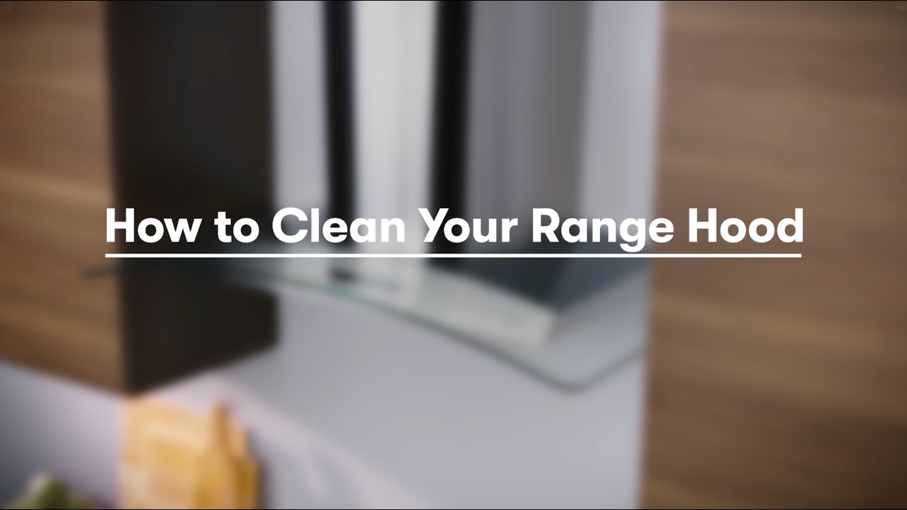 How To Clean Your Range Hood