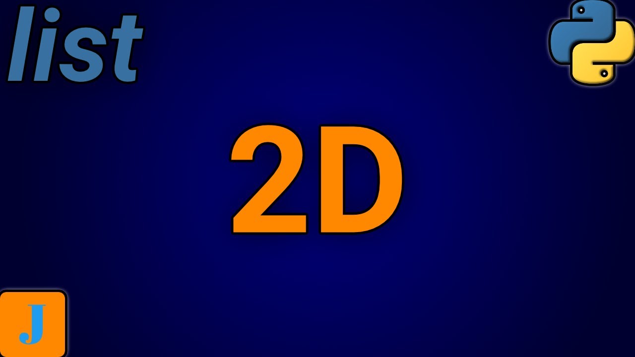 How To Create A 2D List In Python