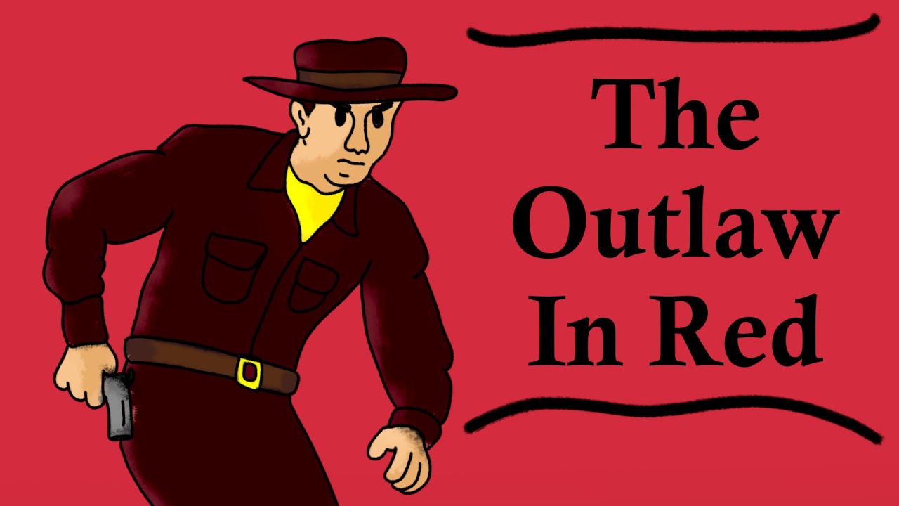 The Outlaw in Red - A Big Iron Inspired Western Ballad